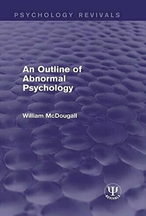 An Outline of Abnormal Psychology