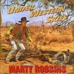 Under Western Skies by Marty Robbins