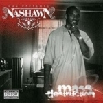 Mass Destruction by Nashawn