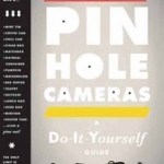 Pinhole Cameras: A DIY Guide