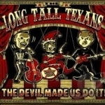 Devil Made Us Do It by Long Tall Texans