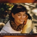 Beautiful Sounds - The Songs of Petula Clark Soundtrack by Moira Danis