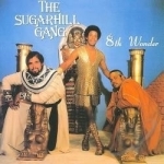 8th Wonder by The Sugarhill Gang