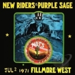 July 2nd 1971, Fillmore West by New Riders Of The Purple Sage