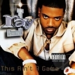 This Ain&#039;t a Game by Ray J