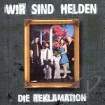 Die Reklamation by Wir Sind Helden