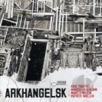 Arkhangelsk by Erik Truffaz
