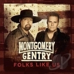 Folks Like Us by Montgomery Gentry