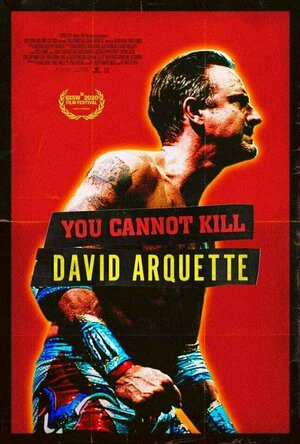 You Cannot Kill David Arquette (2020)