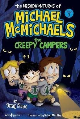 The Misadventures of Michael McMichaels, Vol. 3: The Creepy Campers