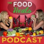 The Food Heals Podcast: Like Sex &amp; the City for food.  Join The Food Heals Nation!