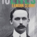 Eamonn Ceannt: 16Lives