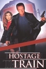 Hostage Train (1997)