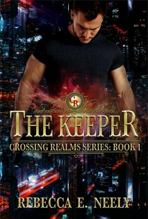 The Keeper (Crossing Realms Series #1)