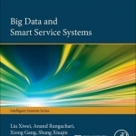 Big Data and Smart Service Systems