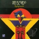 Flying South by Pete Escovedo