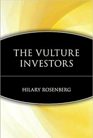 The Vulture Investors, Revised and Updated