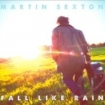 Fall Like Rain by Martin Sexton