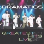 Greatest Hits Live by The Dramatics