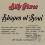 Shapes of Soul by Billy Pierce