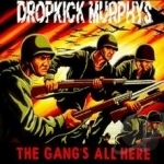 Gang&#039;s All Here by Dropkick Murphys