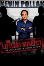 Kevin Pollak: The Littlest Suspect (2010)