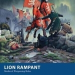 Lion Rampant: Medieval Wargaming Rules