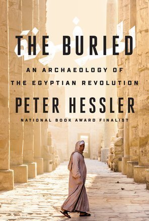 The Buried: An Archaeology of the Egyptian Revolution