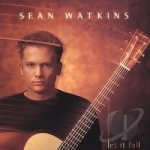 Let It Fall by Sean Watkins