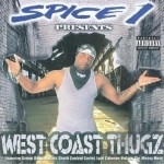 West Coast Thugs by Spice 1
