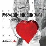 Dateless In July by Paradox Lockdown