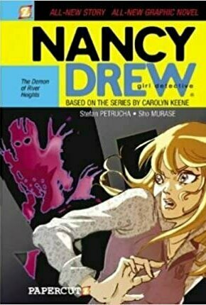 The Demon of River Heights (Nancy Drew: Girl Detective graphic novels #1)