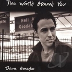 World Around You by Dave Amadio