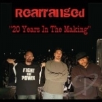 20 Years in the Making by Rearranged