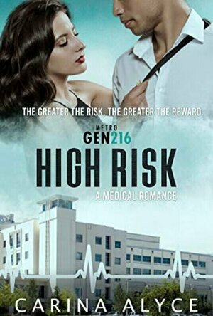 High Risk: A Strong Woman Medical Romance