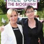 Mel and Sue: The Biography