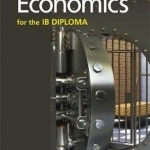 Economics for the IB Diploma Revision Guide: (International Baccalaureate Diploma)