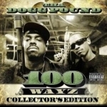 100 Wayz by Tha Dogg Pound