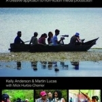 Documentary Voice &amp; Vision: A Creative Approach to Non-Fiction Media Production