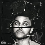 Beauty Behind the Madness by The Weeknd