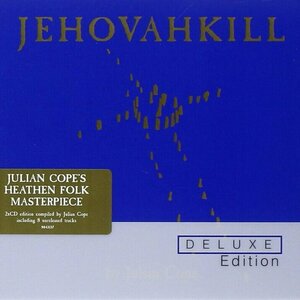 Jehovahkill by Julian Cope