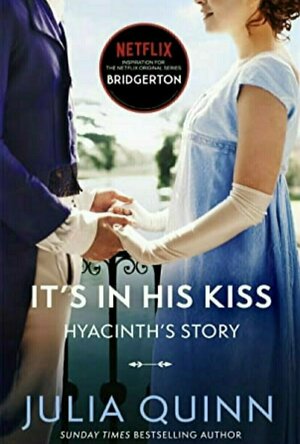 It&#039;s in His Kiss (Bridgertons, #7)