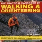 The Practical Handbook of Walking & Orienteering