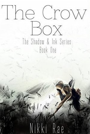 The Crow Box (Shadow and Ink #1)