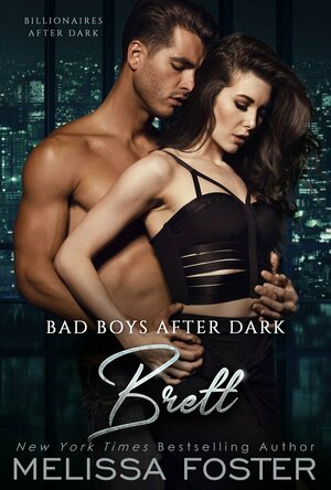 Bad Boys After Dark: Brett (Bad Billionaires After Dark #4)