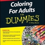Coloring for Adults For Dummies