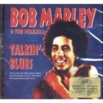 Talkin&#039; Blues by Bob Marley &amp; The Wailers