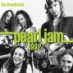 1992: The Broadcasts by Pearl Jam