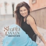 Greatest Hits by Shania Twain