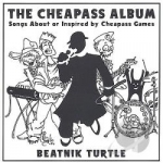 Cheapass Album by Beatnik Turtle